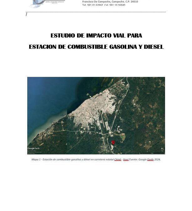 Estudio de Impacto Vial para Estación de Combustible Gasolina y Diesel